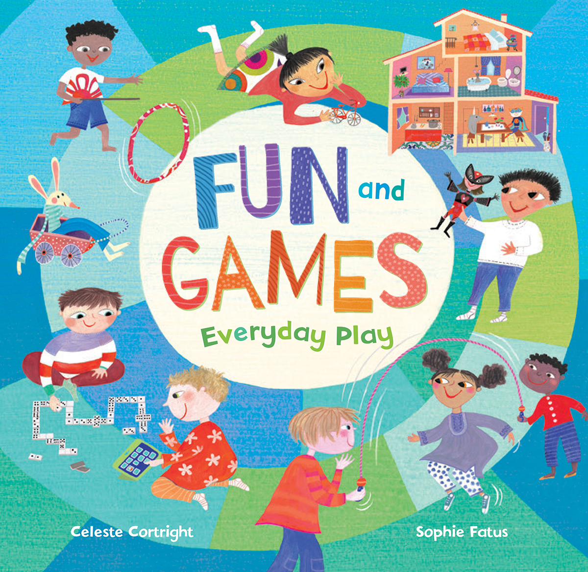 Fun and Games: Everyday Play
